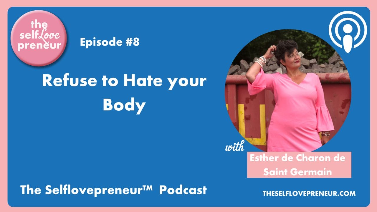 Refuse to hate your body
