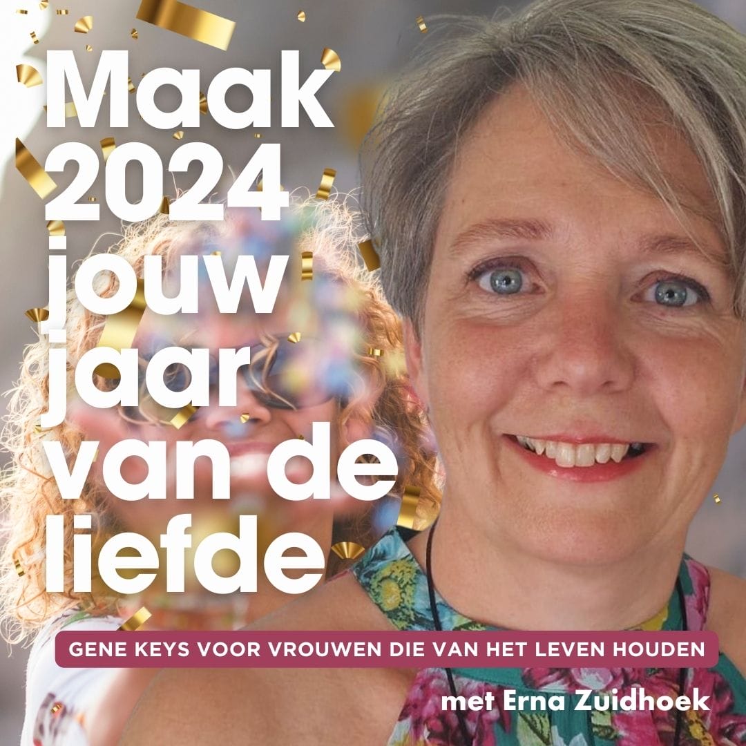 maak 2024 het jaar van de liefde Erna Zuidhoek
