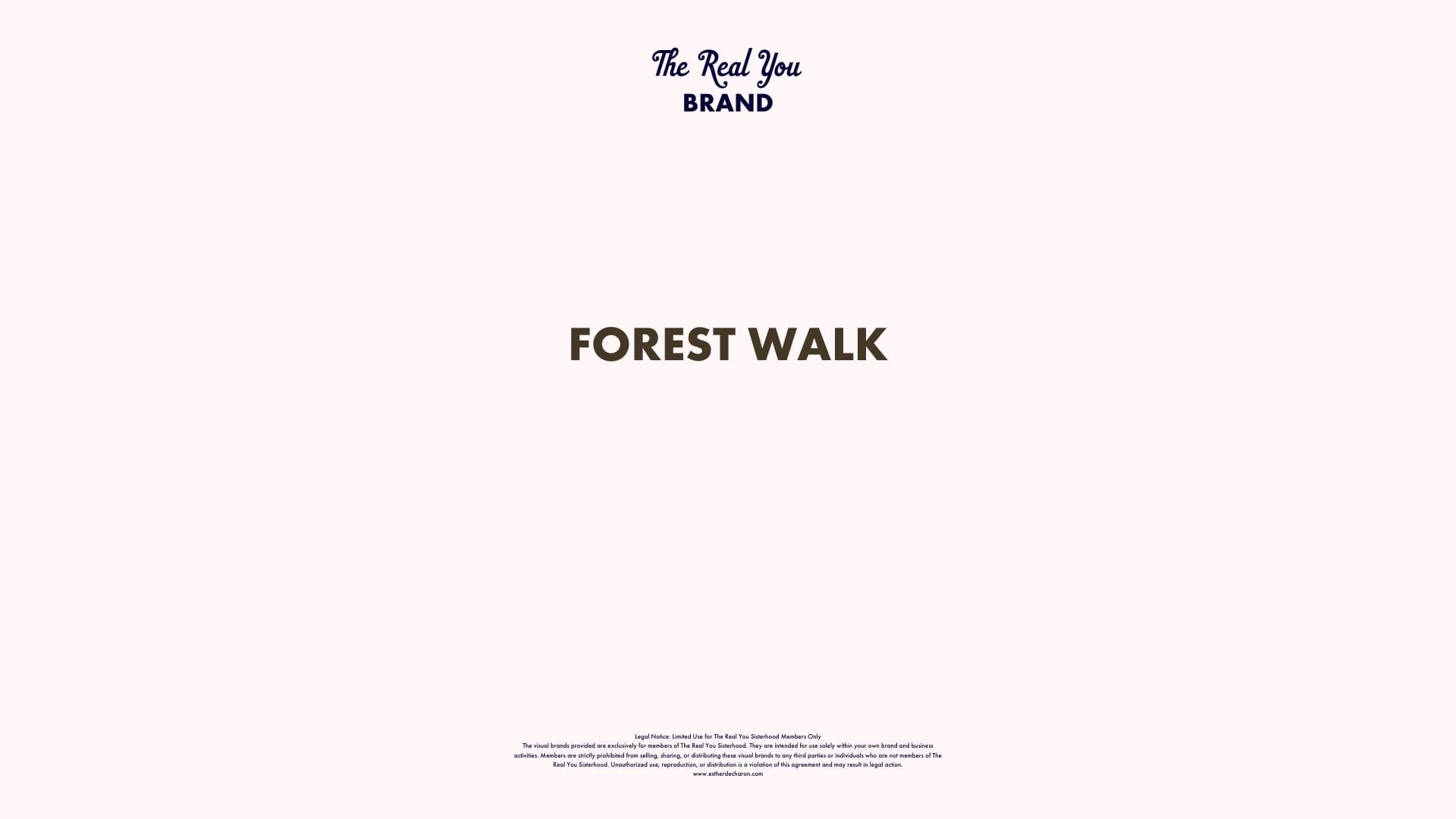 Example of Brands In the real you Forest Walk 1